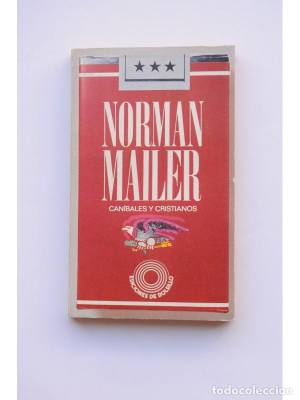 Libros: Can&iacute;bales y cristianos - MAILER, Norman - Foto 1