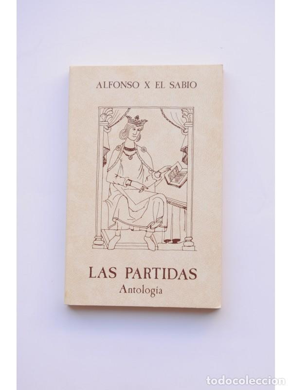 Libros: Las Partidas. Antolog&iacute;a - ALFONSO X, EL SABIO - Foto 1