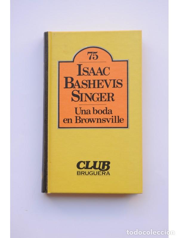Libros: Una boda en Brownsville - SINGER, Isaac Bashevis - Foto 1