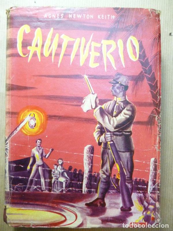 Libros: Cautiverio. - Agnes Newton Kieth. - Foto 1