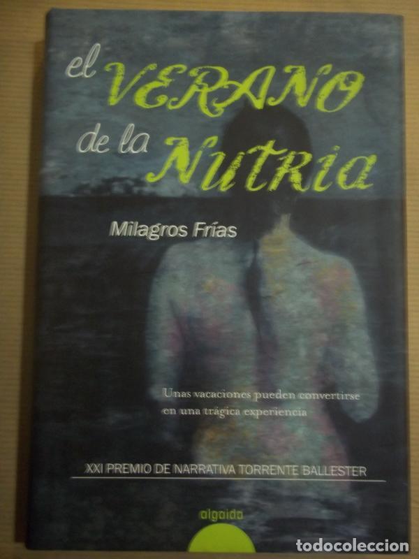 Libros: El Verano de la Nutria. - Fr&iacute;as, Milagros. - Foto 1