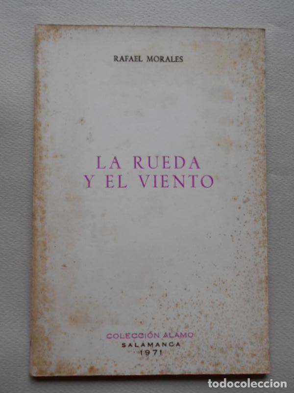 Libros: LA RUEDA Y EL VIENTO. - MORALES, Rafael. - Foto 1