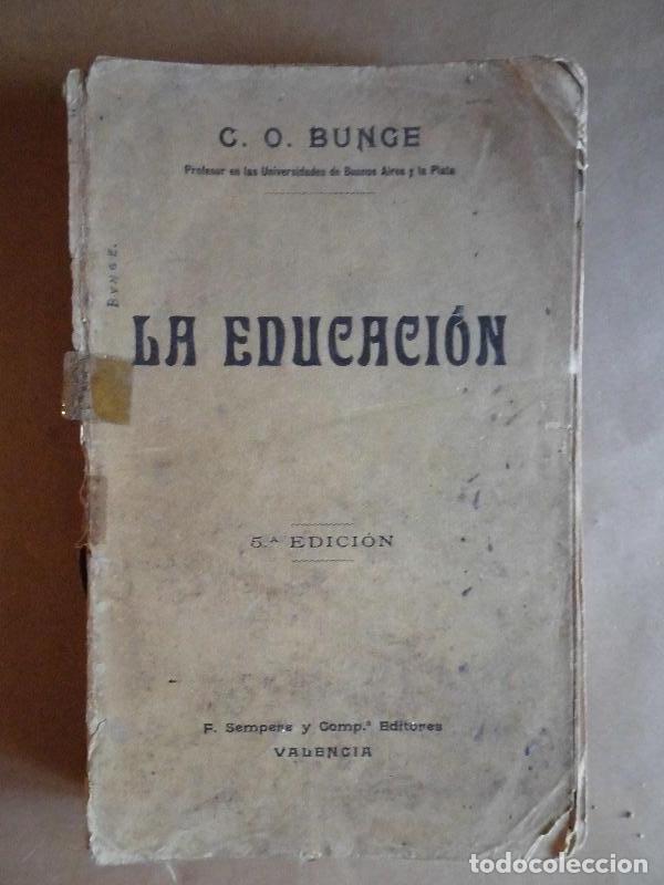 Libros: La Educaci&oacute;n. - Bunge, C.O. / Miguel de Unamuno. - Foto 1