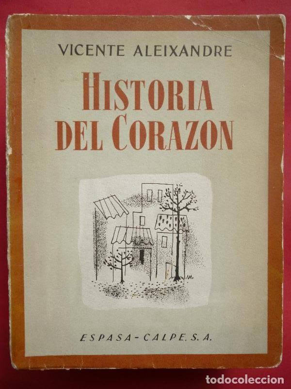 Libros: HISTORIA DEL CORAZ&Oacute;N. - ALEIXANDRE, Vicente. - Foto 1