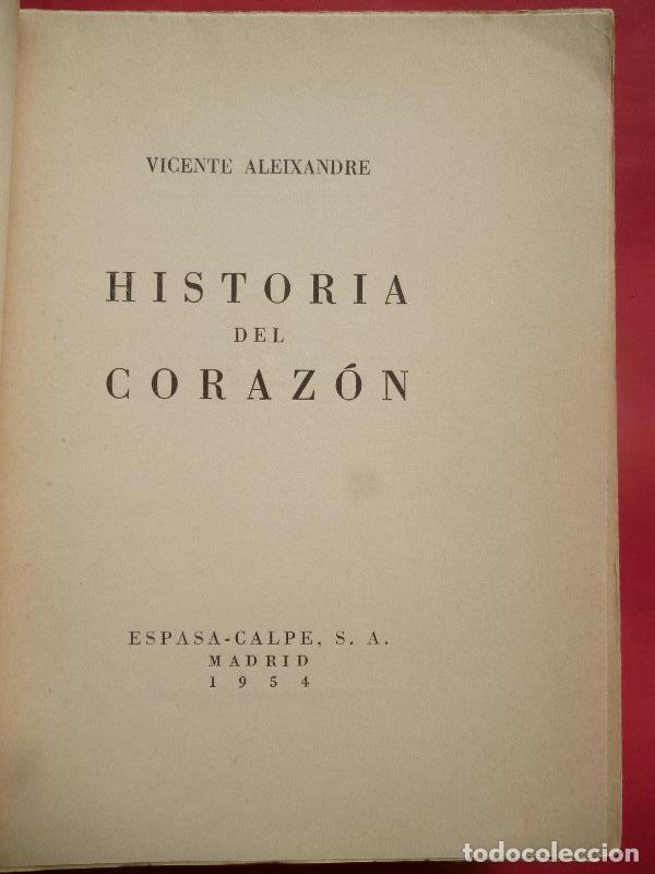 Libros: HISTORIA DEL CORAZ&Oacute;N. - ALEIXANDRE, Vicente. - Foto 2