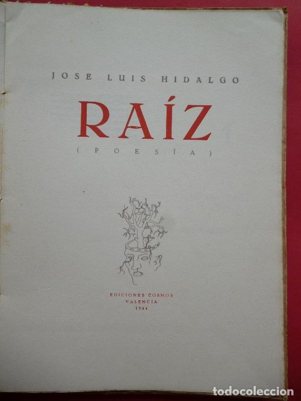 Libros: RAIZ. Poes&iacute;as. - HIDALGO, Jos&eacute; Luis. - Foto 2