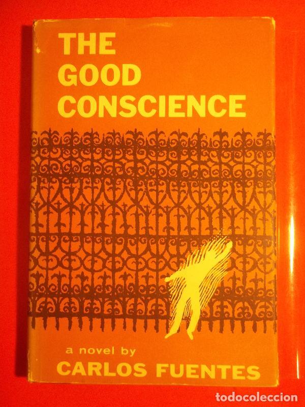 Libros: THE GOOD CONSCIENCE by... - FUENTES, Carlos. - Foto 1