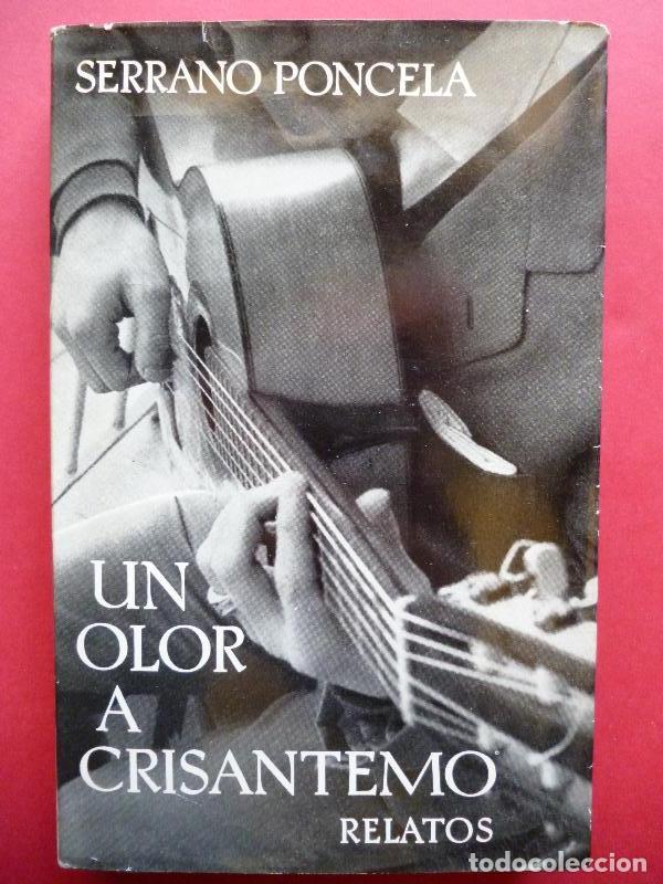 Libros: UN OLOR A CRIS&Aacute;NTEMO. Relatos. - SERRANO PONCELA, Segundo. - Foto 1