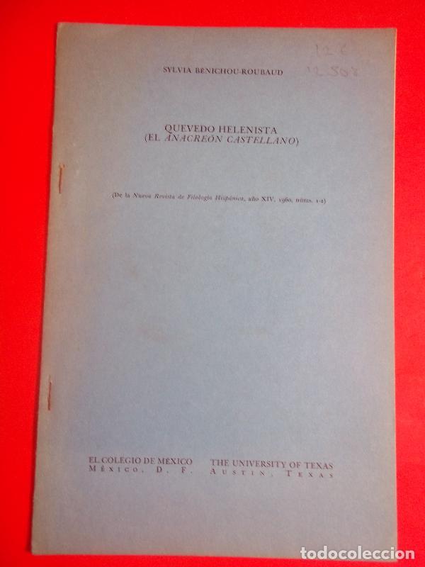Libros: Quevedo Helenista (El Anacre&oacute;n Castellano.) - B&eacute;nichou-Roubaud, Sylvia.
