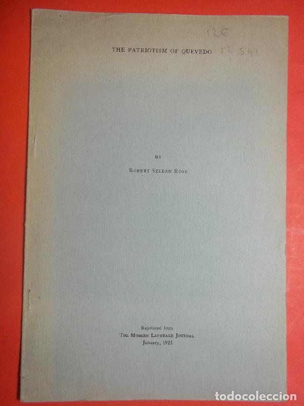 Libros: The Patriotism of Quevedo. - (Quevedo) Rose, Robert Selden.