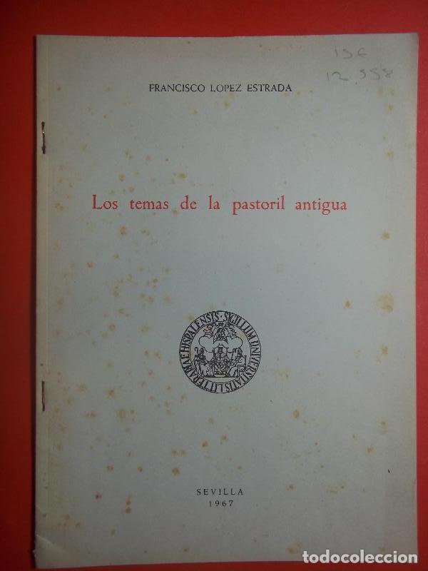 Libros: Los Temas de la Pastoril Antigua. - L&oacute;pez Estrada, Francisco. - Foto 1