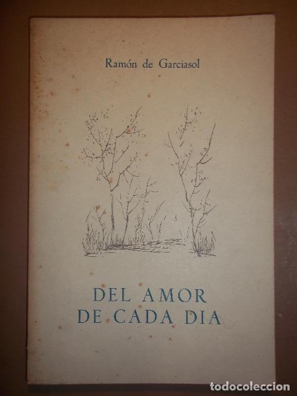 Libros: DEL AMOR DE CADA D&Iacute;A. - GARCIASOL, Ram&oacute;n de. - Foto 1