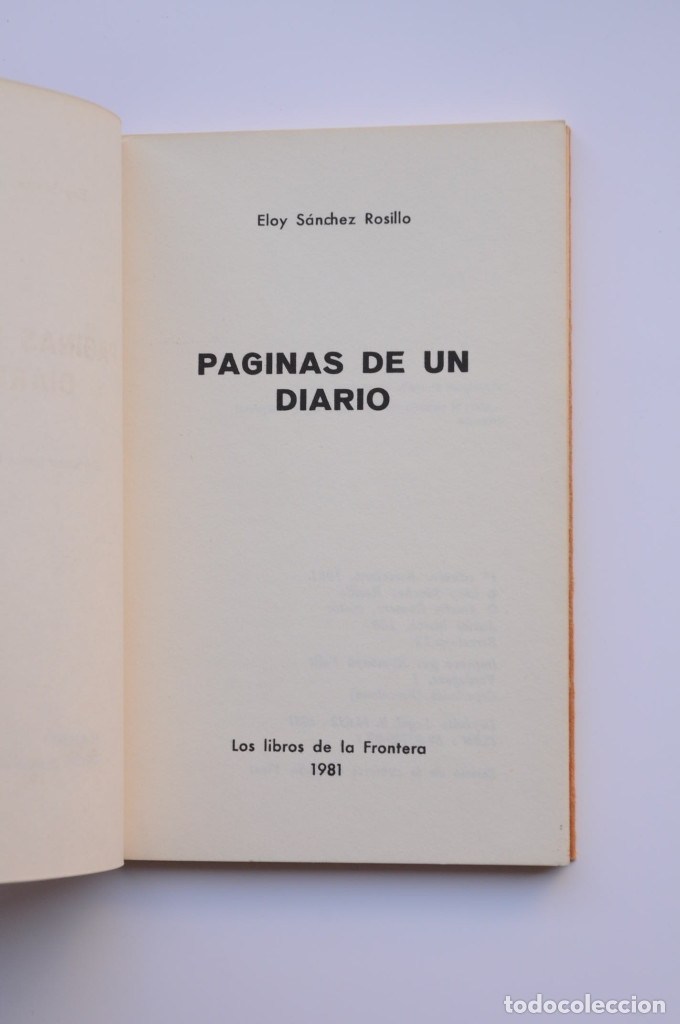 Libros: P&aacute;ginas de un diario - S&Aacute;NCHEZ ROSILLO, Eloy - Foto 2