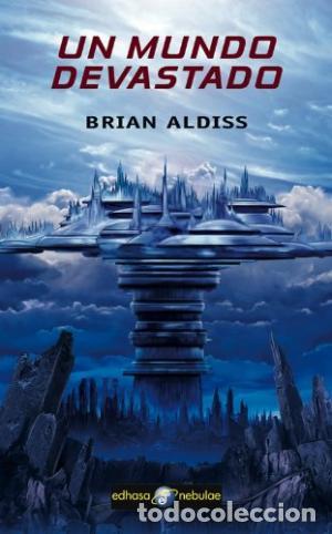 Libros: UN MUNDO DEVASTADO - Aldiss,Brian W. - Foto 1