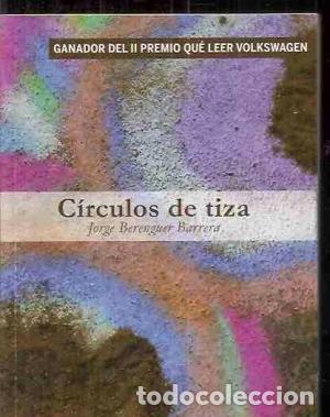 Libros: C&Iacute;RCULOS DE TIZA - Berenguer Barrera,Jorge - Foto 1