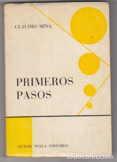 Libros: Claudio Mina. Primeros Pasos. Ciudad Nueva 1967. - Foto 1