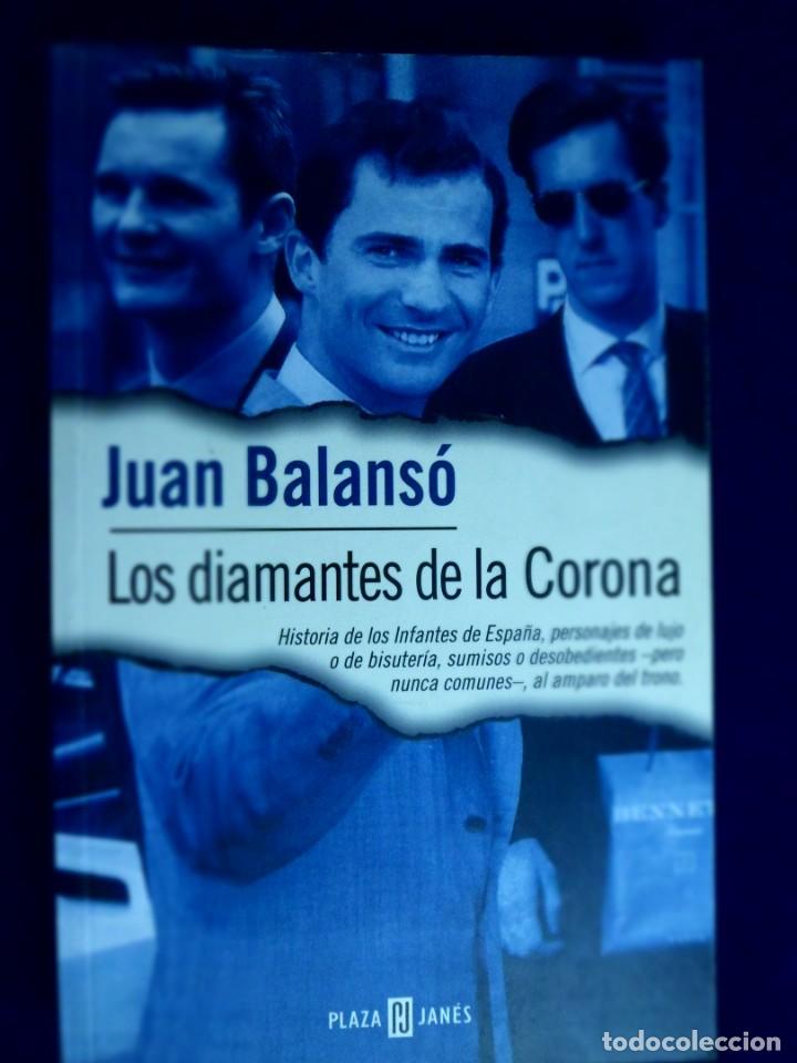 Libros: LOS DIAMANTES DE LA CORONA. JUAN BALANS&Oacute; - Foto 1