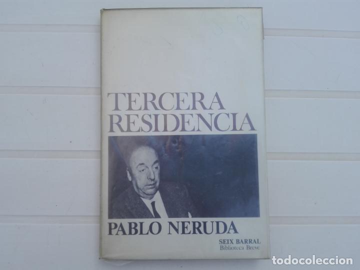 Libros: TERCERA RESIDENCIA PABLO NERUDA - Foto 1