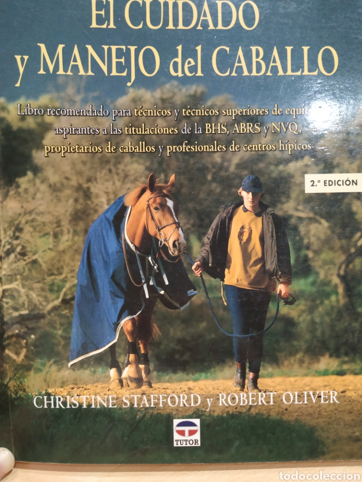 Libros: El cuidado y manejo del caballo. Christind Stafford y Robert Oliver - Foto 1