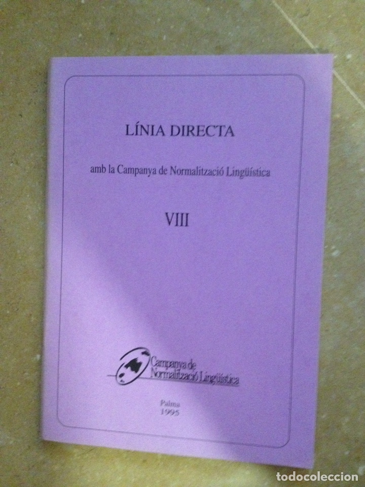 Libros: L&iacute;nia directa amb la Campanya de Normalitzaci&oacute; Ling&uuml;&iacute;stica VIII - Foto 1