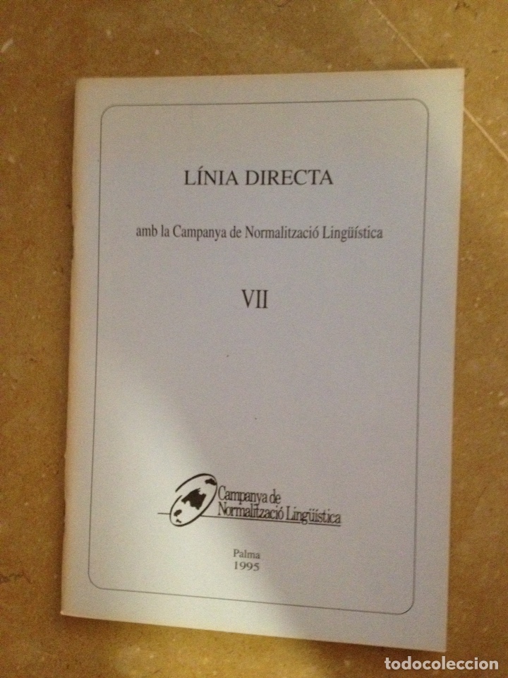 Libros: L&iacute;nia directa amb la Campanya de Normalitzaci&oacute; Ling&uuml;&iacute;stica VII - Foto 1