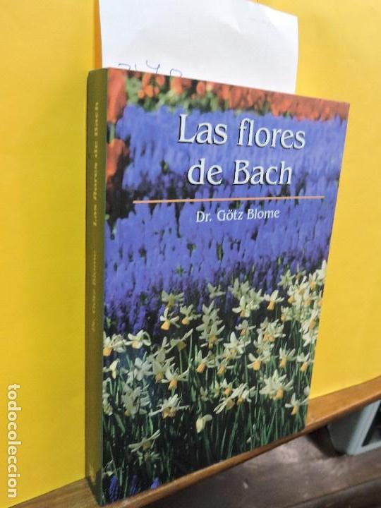 Libros: Las flores de Bach. BLOME, G&ouml;tz. Ed. RBA. Madrid 2002 - Foto 1