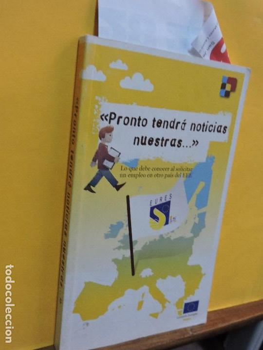 books: Pronto tendr&aacute; noticias nuestras... Lo que debe conocer al solicitar un empleo en otro pa&iacute;s de EEE.
