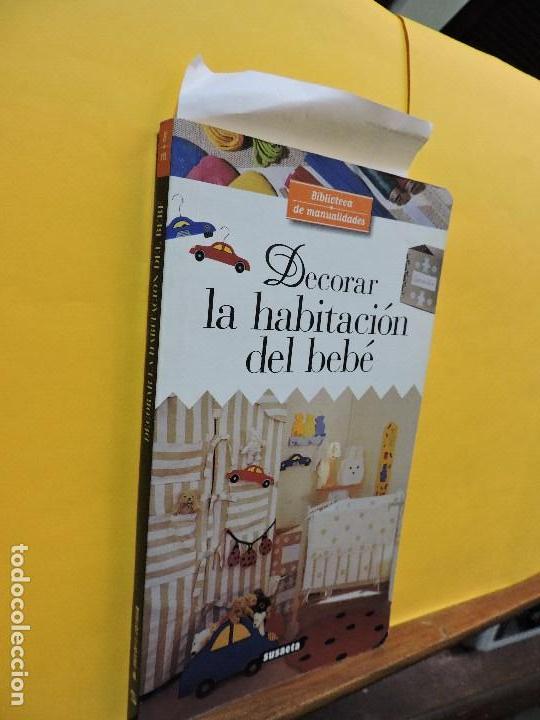 Libros: Decorar la habitaci&oacute;n del beb&eacute;. CROLLE-TERZAGHI, Denise. Col. Biblioteca de manualidades. Ed. Susaet