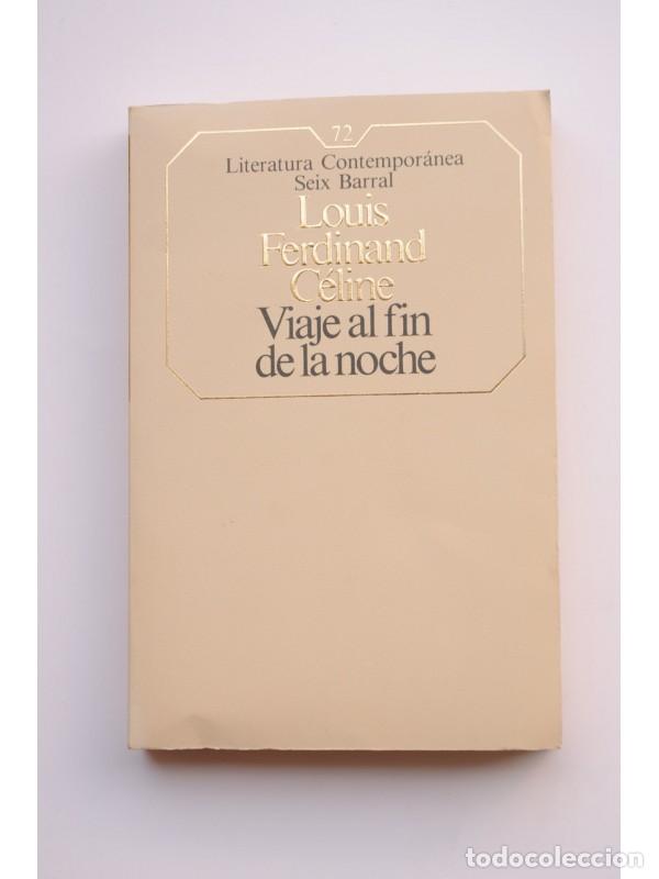Libros: Viaje al fin de la noche - C&Eacute;LINE, Louis Ferdinand - Foto 1