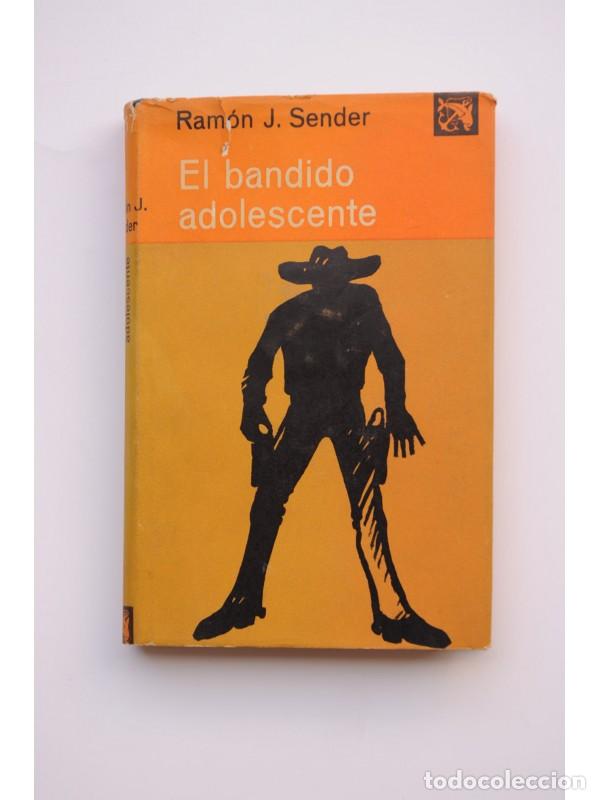 Libros: El bandido adolescente - SENDER, Ram&oacute;n J. - Foto 1