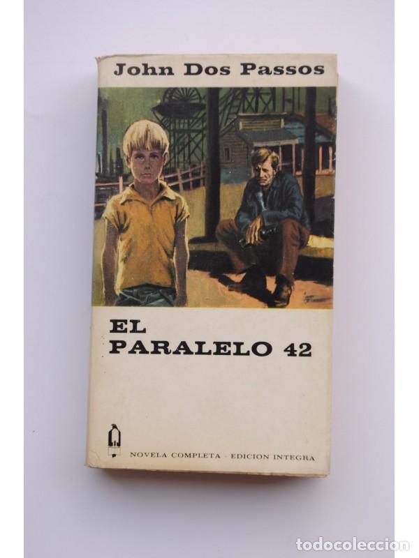 Libros: El Paralelo 42 - DOS PASSOS, John - Foto 1