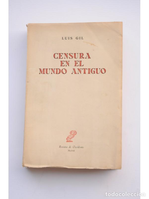 Libros: Censura en el mundo antiguo - GIL, Luis - Foto 1