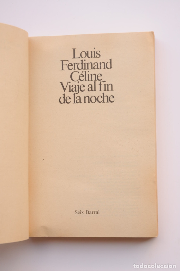 Libros: Viaje al fin de la noche - C&Eacute;LINE, Louis Ferdinand - Foto 2