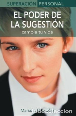 Libros: EL PODER DE LA SUGESTI&Oacute;N CAMBIA TU VIDA - Gonz&aacute;lez,Mariano - Foto 1
