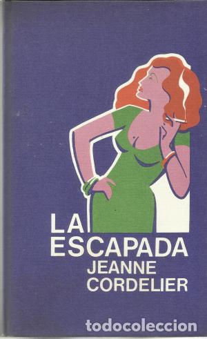 Libros: LA ESCAPADA - Cordelier,Jeanne - Foto 1