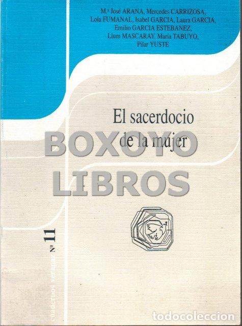 Libri di seconda mano: AAVV. El sacerdocio de la mujer