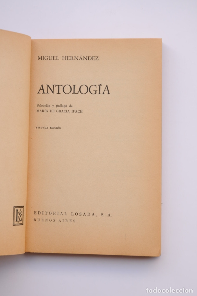Libros: Miguel Hern&aacute;ndez. Antolog&iacute;a - HERN&Aacute;NDEZ, Miguel - Foto 2