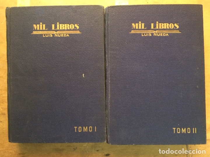 Libros: MIL LIBROS. LUIS NUEDA. 2 TOMOS. - Foto 2