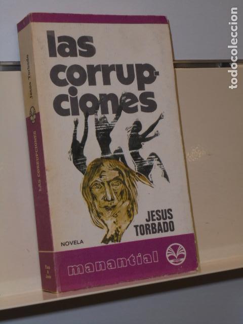 Libros: LAS CORRUPCIONES JESUS TORBADO - PLAZA Y JANES - - Foto 1