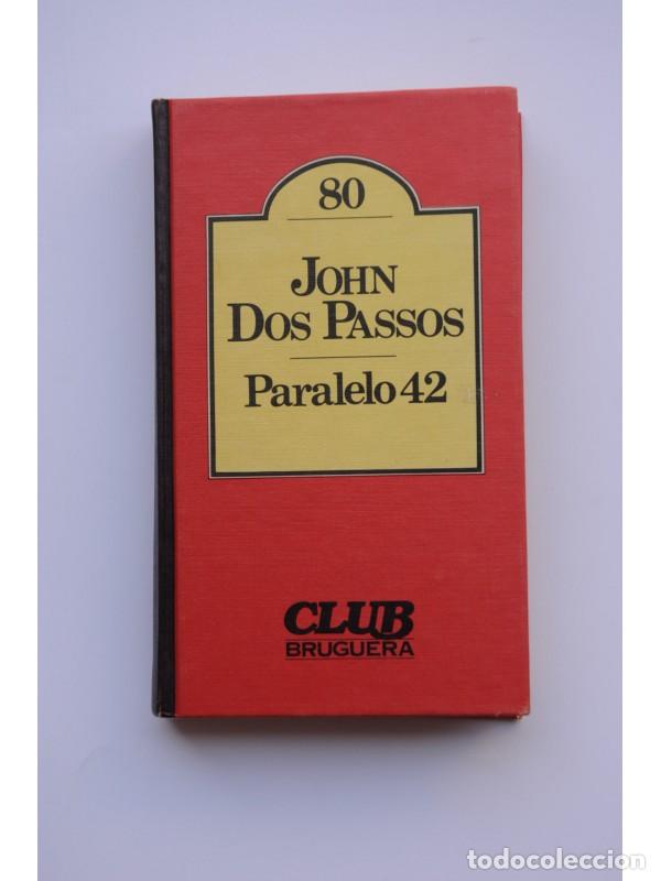 Libros: Paralelo 42 - DOS PASSOS, John - Foto 1