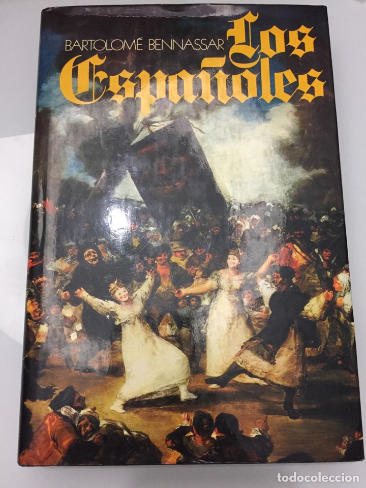 Libros: Libro Los espa&ntilde;oles. Bartolom&eacute; Bennassar. - Foto 1