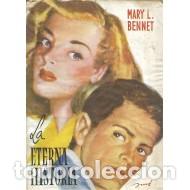 Libros: LA ETERNA HISTORIA - Bennet,Mary L. - Foto 1
