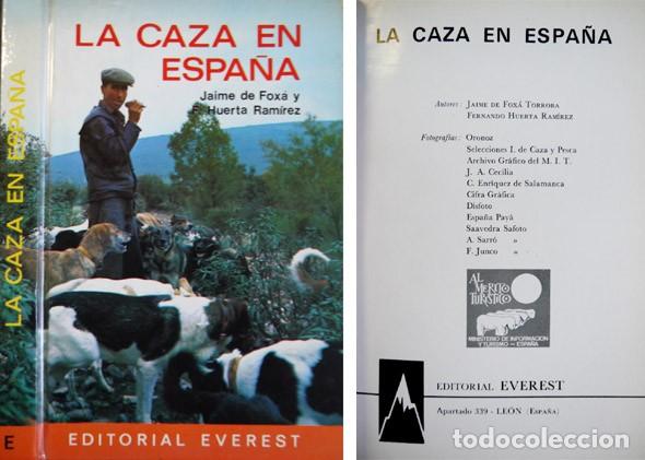 Libros: FOXA (y) HUERTA RAMIREZ. La Caza en Espa&ntilde;a. 1973. - Foto 1