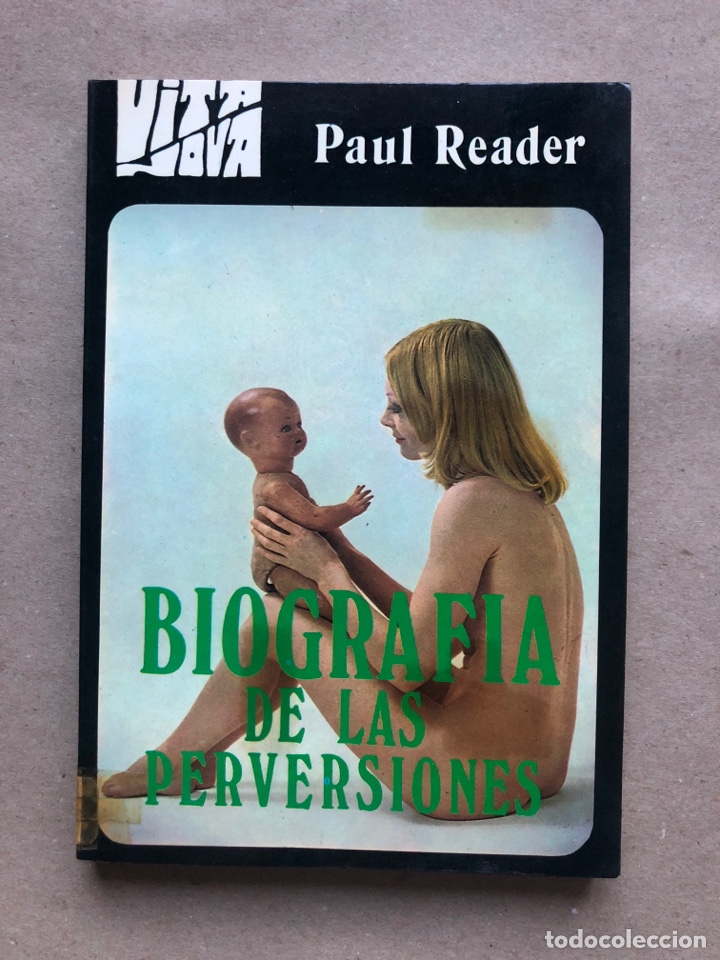 Libros: BIOGRAF&Iacute;A DE LAS PERVERSIONES. PAUL READER. SAGITARIO DE EDICIONES Y DISTRIBUC - Foto 1