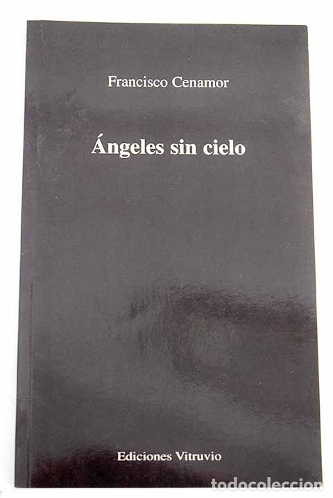 Libros: &Aacute;ngeles sin cielo.- Cenamor, Francisco - Foto 1