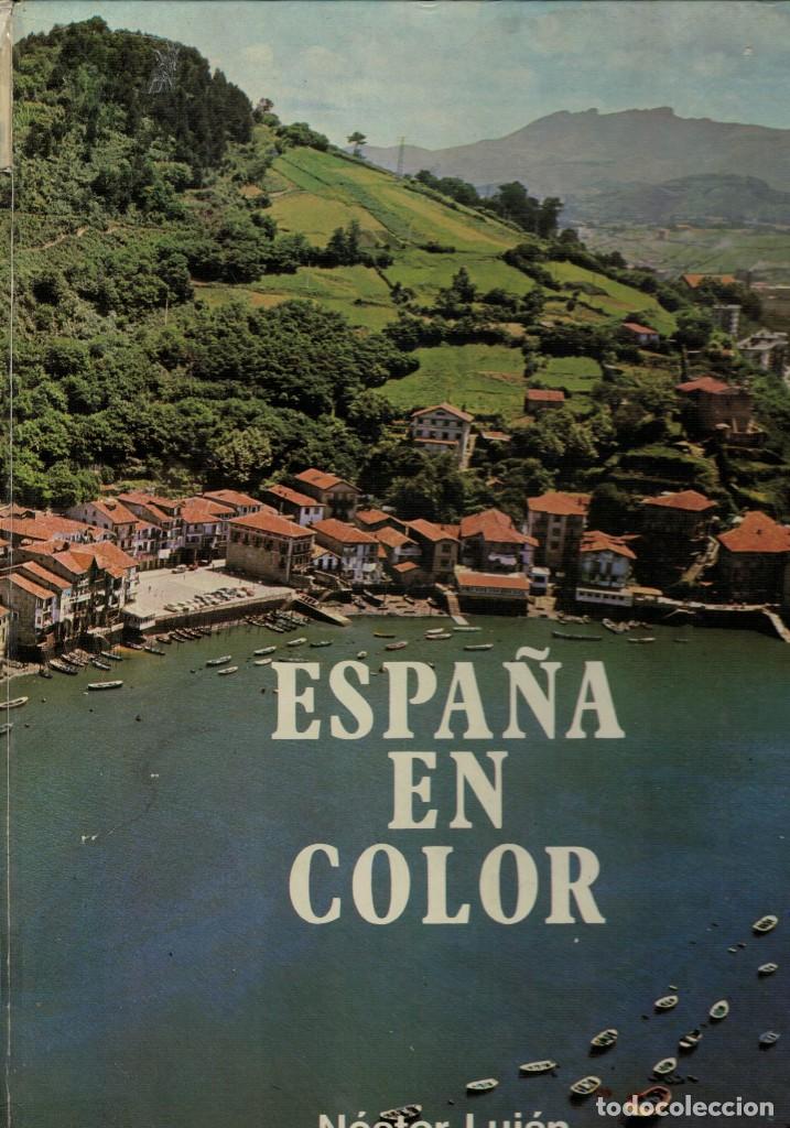 Libros: N&eacute;stor Luj&aacute;n, Espa&ntilde;a en color - Foto 1