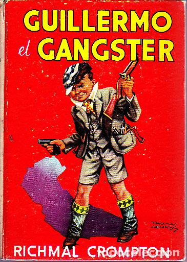 Libros: GUILLERMO EL GANGSTER. - CROMPTON, Richmal. - Foto 1