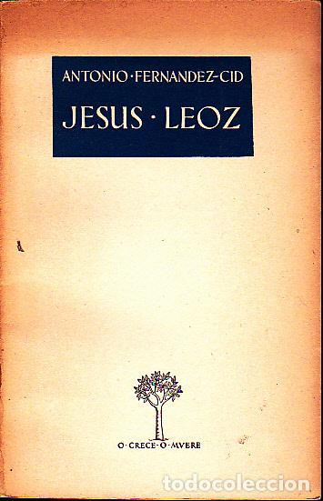Libros: JESUS LEOZ. - FERNANDEZ CID, Antonio. - Foto 1