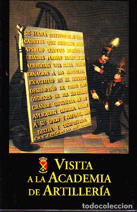 Libros: VISITA A LA ACADEMIDA DE ARTILLERIA. - ANONIMO. - Foto 1