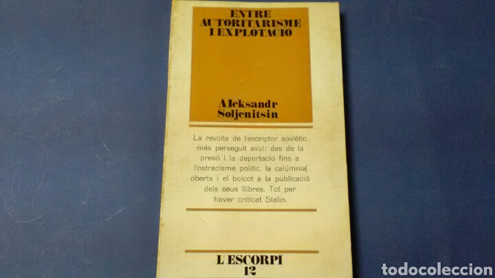 Libros: ENTRE AUTORITARISME I EXPLOTACI&Oacute;. Aleksandr Soljenitsin .Ed. 62 - Foto 1
